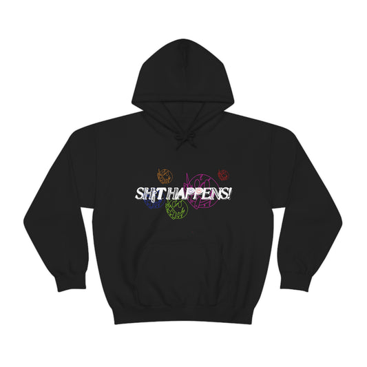 Sh!T Happens Hoodie
